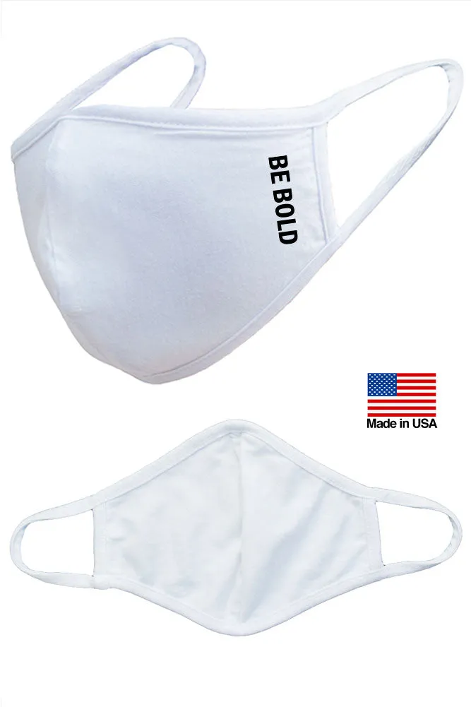 Be Bold Reusable Washable Cotton Face Masks - Made in USA