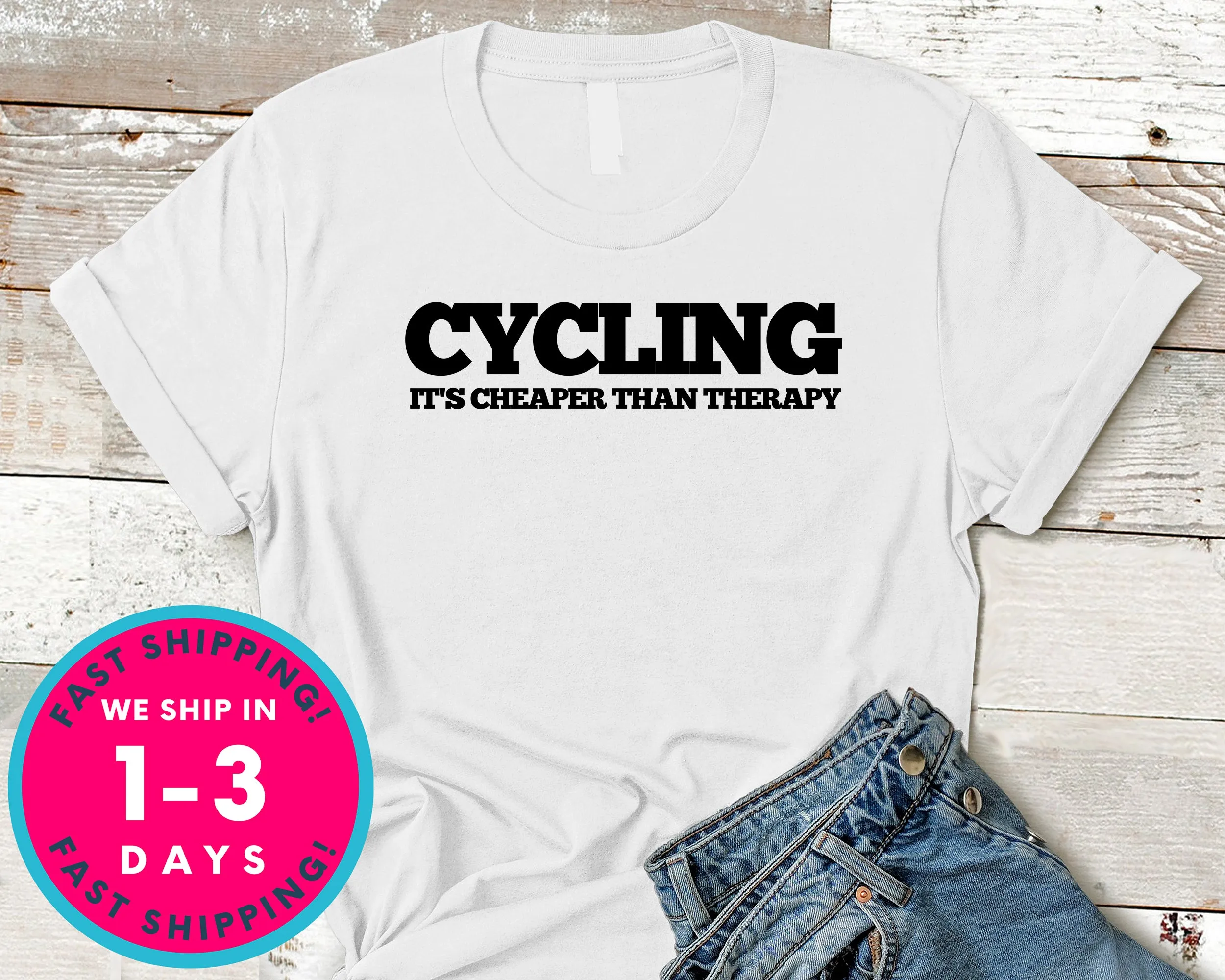 Cycling Is Cheaper Than Therapy T-Shirt - Outdoor Shirt