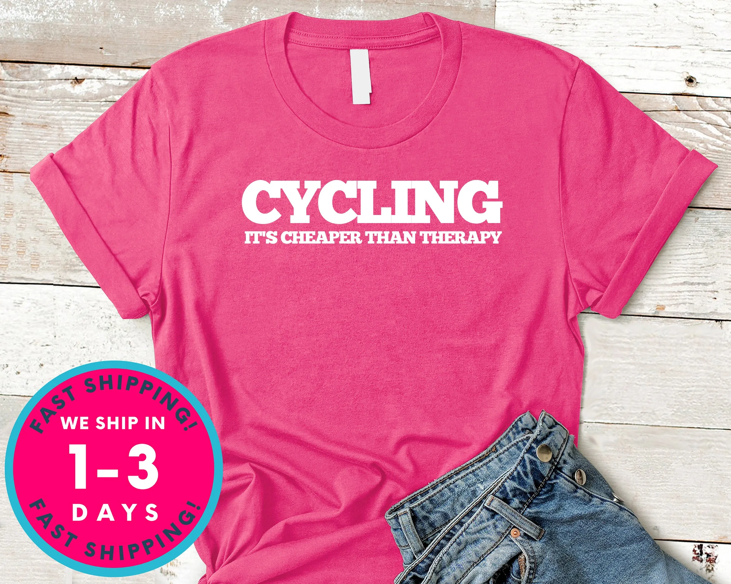 Cycling Is Cheaper Than Therapy T-Shirt - Outdoor Shirt