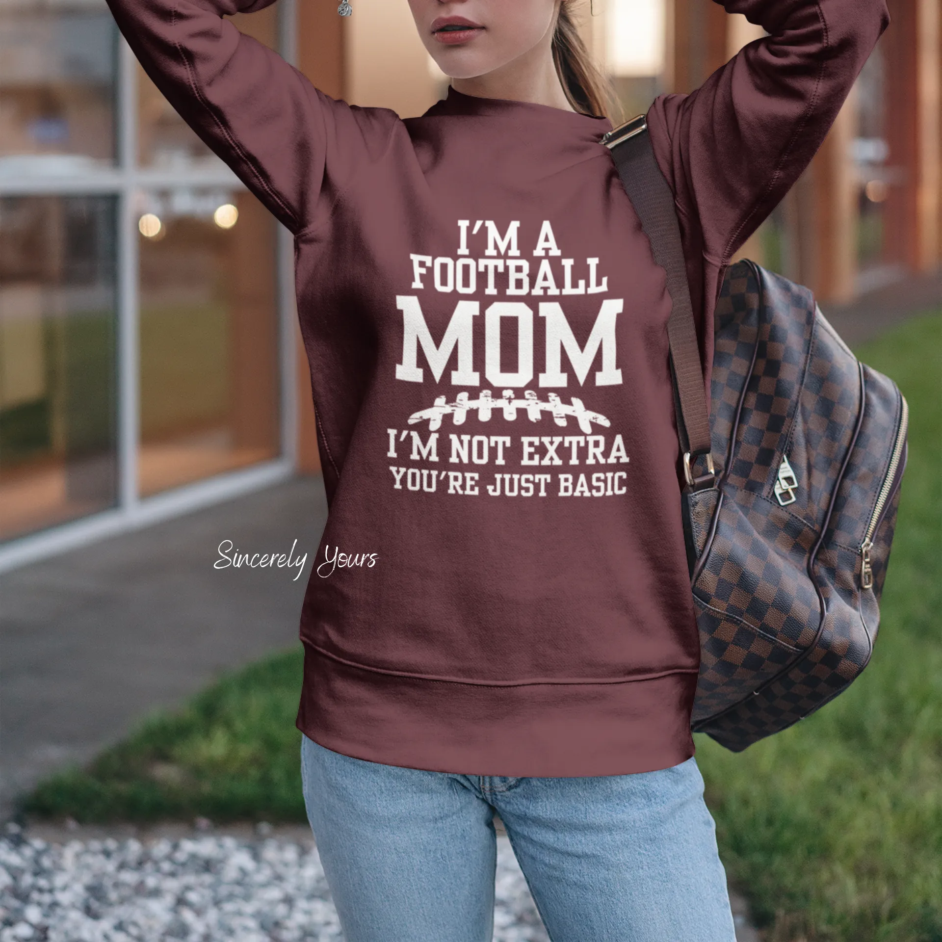 I'm A Football Mom | I'm Not Extra - Sweatshirt