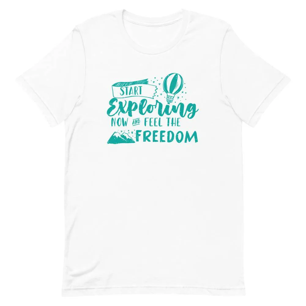 START EXPLORING NOW AND FEEL THE FREEDOM